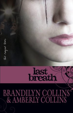 Last Breath (Rayne Tour Series #2)