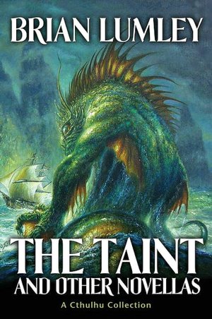 The Taint and Other Novellas: Best Mythos Tales, Volume One