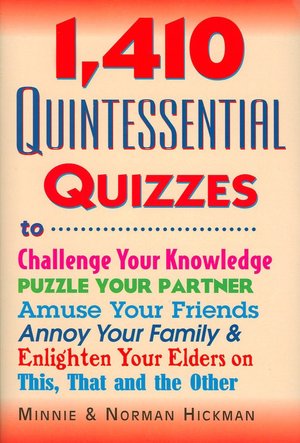 1,410 Quintessential Quizzes