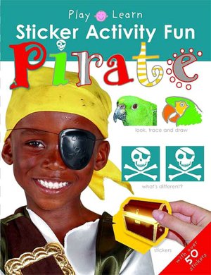 Pirate (Play and Learn Sticker Books Series)
