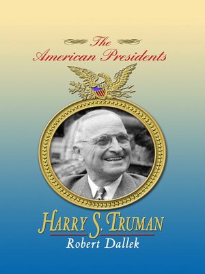 Harry S. Truman (American Presidents Series)