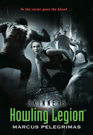 Howling Legion (Skinners Series #2)