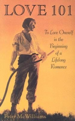 Love 101: To Love Oneself Is the Beginning of a Lifelong Romance
