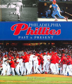Philadelphia Phillies: Past & Present
