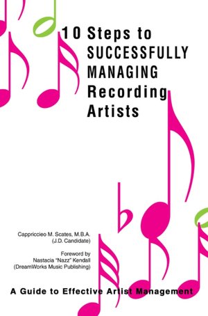 10 Steps to Successfully Managing Recording Artists: A Guide to Effective Artist Management