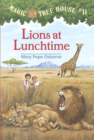 Lions at Lunchtime (Magic Tree House Series #11)