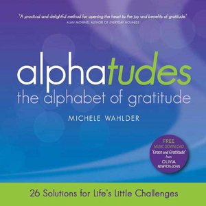 Alphatudes: The Alphabet of Gratitude
