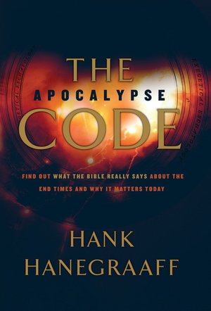 The Apocalypse Code: Find Out What the Bible REALLY Says About the End Times . . . and Why It Matters Today