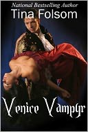 Venice Vampyr #1 (A Historical Vampire Romance Series) (A Paranormal Romance)