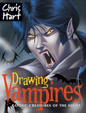 Drawing Vampires: Gothic Creatures of the Night