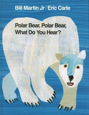 Polar Bear, Polar Bear, What Do You Hear?
