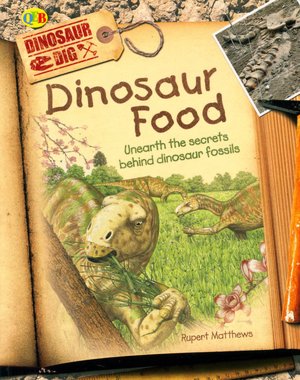 Dinosaur Food: Unearth the Secrets Behind Dinosaur Fossils