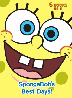 SpongeBob's Best Days! (SpongeBob SquarePants)