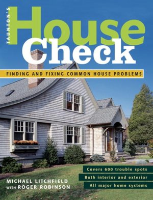 Taunton's House Check: Finding and Fixing Common House Problems