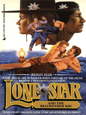 Lone Star 133: The Bellweather Kid