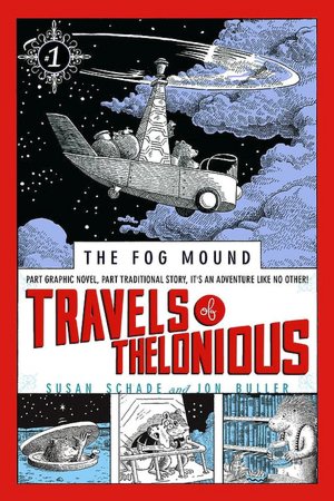 Travels of Thelonious (The Fog Mound Series #1)