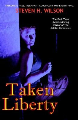 Taken Liberty: A Tale from the Arbiter Chronicles