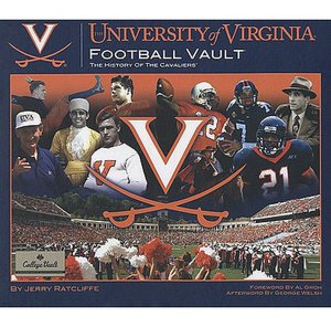 The University of Virginia Football Vault: The History of the Cavaliers