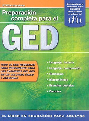 Steck-Vaughn GED Spanish: Student Edition Complete GED Preparation Spanish