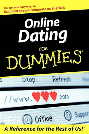 Online free book downloads read online Online Dating For Dummies by Judith Silverstein, Michael Lasky J.D., Michael Lasky English version
