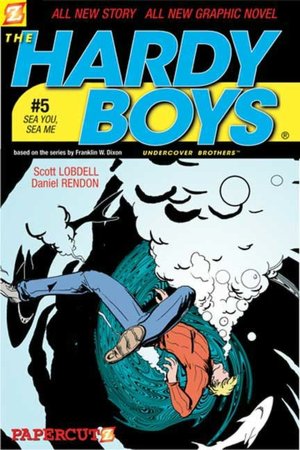 Sea You, Sea Me! (Hardy Boys Graphic Novel Series #5)