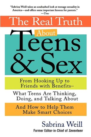 The Real Truth About Teens And Sex