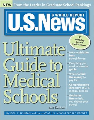U.S. News Ultimate Guide to Medical Schools, 4E