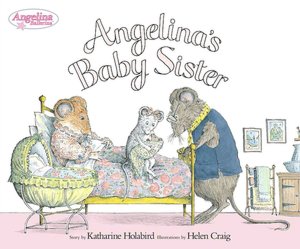 Angelina's Baby Sister (Angelina Ballerina Series)