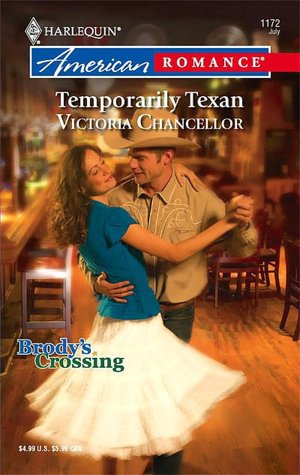 Temporarily Texan (Harlequin American Romance #1172)