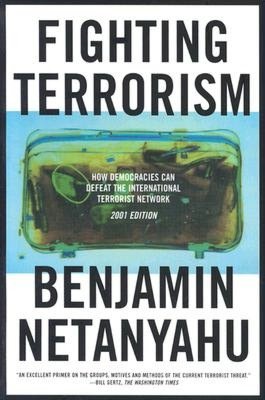 Fighting Terrorism: How Democracies Can Defeat Domestic and International Terrorists