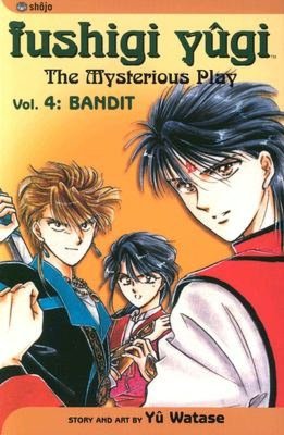 Fushigi Yugi, Volume 4: Bandit