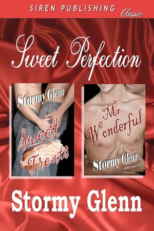 Sweet Perfection [Sweet Treats, Mr. Wonderful] (Siren Publishing)