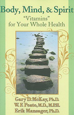 Body, Mind, and Spirit: 