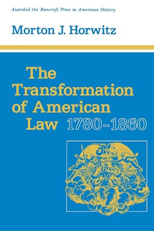 Transformation Of American Law, 1780-1860