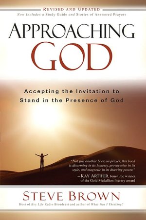 Approaching God: Accepting the Invitation to Stand in the Presence of God
