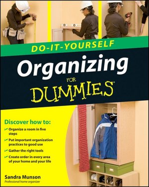 Organizing Do-It-Yourself For Dummies