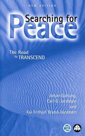 Searching For Peace: The Road to TRANSCEND