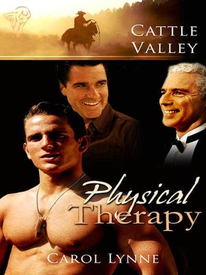 Physical Therapy [Cattle Valley Series Book 5]