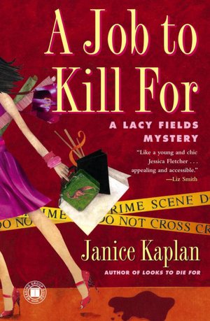 A Job to Kill For: A Lacy Fields Mystery