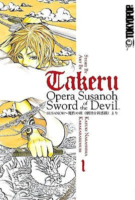 Takeru: Opera Susanoh Sword of the Devil, Volume 1