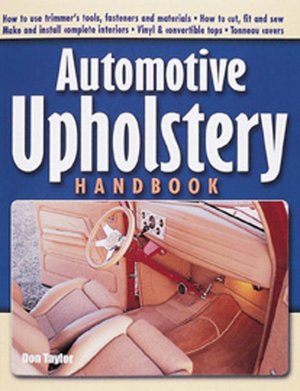 Google book download online Automotive Upholstery Handbook (English literature) by Don Taylor 9781931128001 iBook DJVU RTF