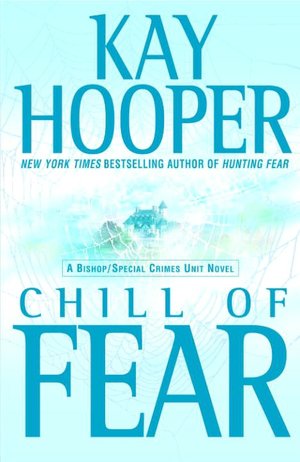 Chill of Fear (Bishop/Special Crimes Unit Series #8)