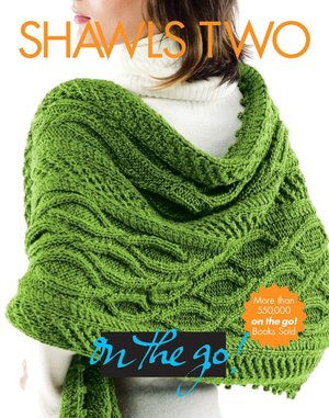 Vogue Knitting on the Go! Shawls Two