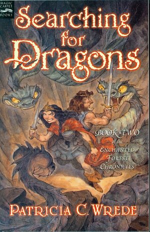 Searching for Dragons (Enchanted Forest Chronicles Series #2)