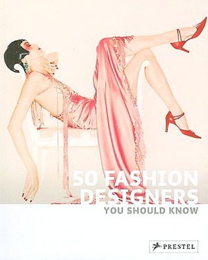 50 Fashion Designers You Should Know