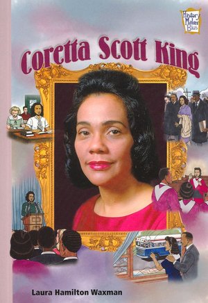 Coretta Scott King (History Maker Bios Series)