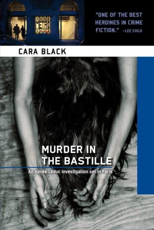 Murder in the Bastille (Aimee Leduc Series #4)