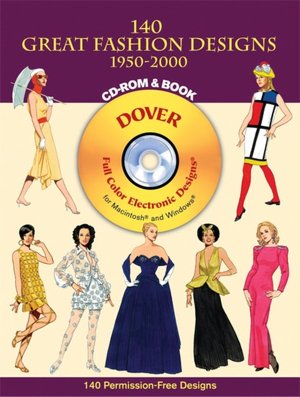140 Great Fashion Designs, 1950–2000, CD-ROM and Book