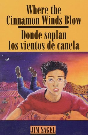 Where the Cinnamon Winds Blow: A Bilingual English - Spanish Book