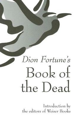Dion Fortune's Book of the Dead
